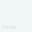 Facials